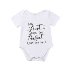 Funny Print My Aunt Says I am Perfect Onesie Short Sleeve