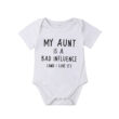 Baby My Aunt is a Bad Influence Onesie Funny Print