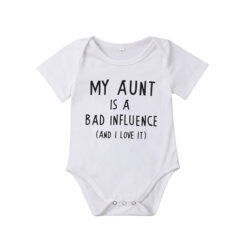 Baby My Aunt is a Bad Influence Onesie Funny Print