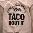 Baby Funny Saying Let's Taco Bout It Romper