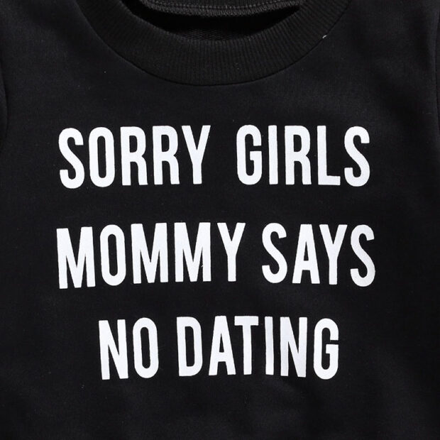 Baby Mommy Says no Dating Funny Saying Outfit